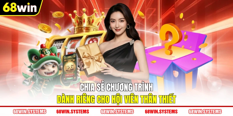 Chia sẻ chương trình dành riêng cho hội viên thân thiết