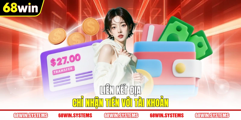 Liên kết địa chỉ nhận tiền với tài khoản
